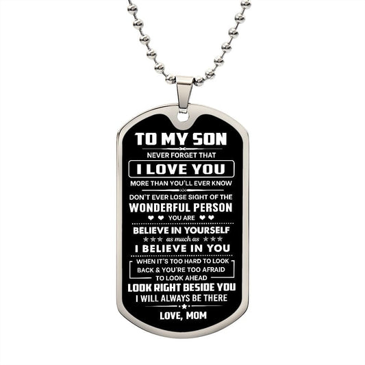 Dog Tag Son Necklace- Right Beside You