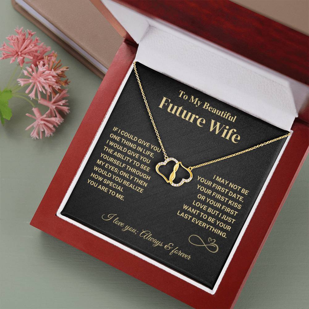 Future Wife Gift- My Last Everything- 10K Solid Gold Necklace