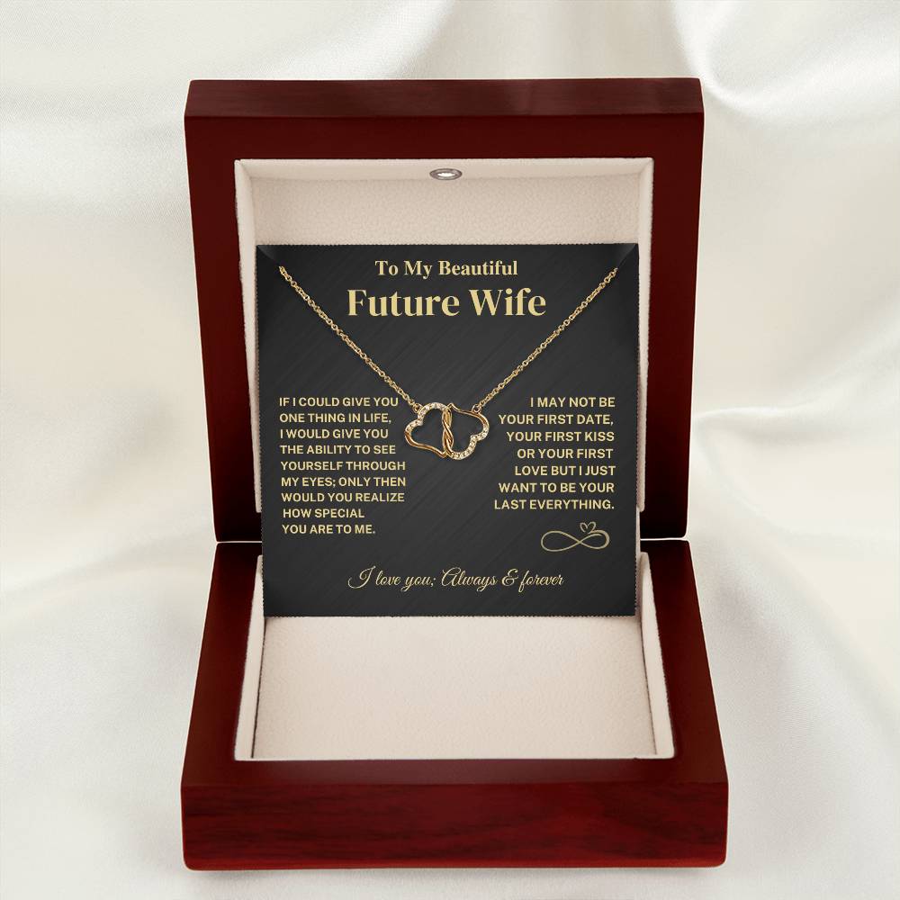 Future Wife Gift- My Last Everything- 10K Solid Gold Necklace