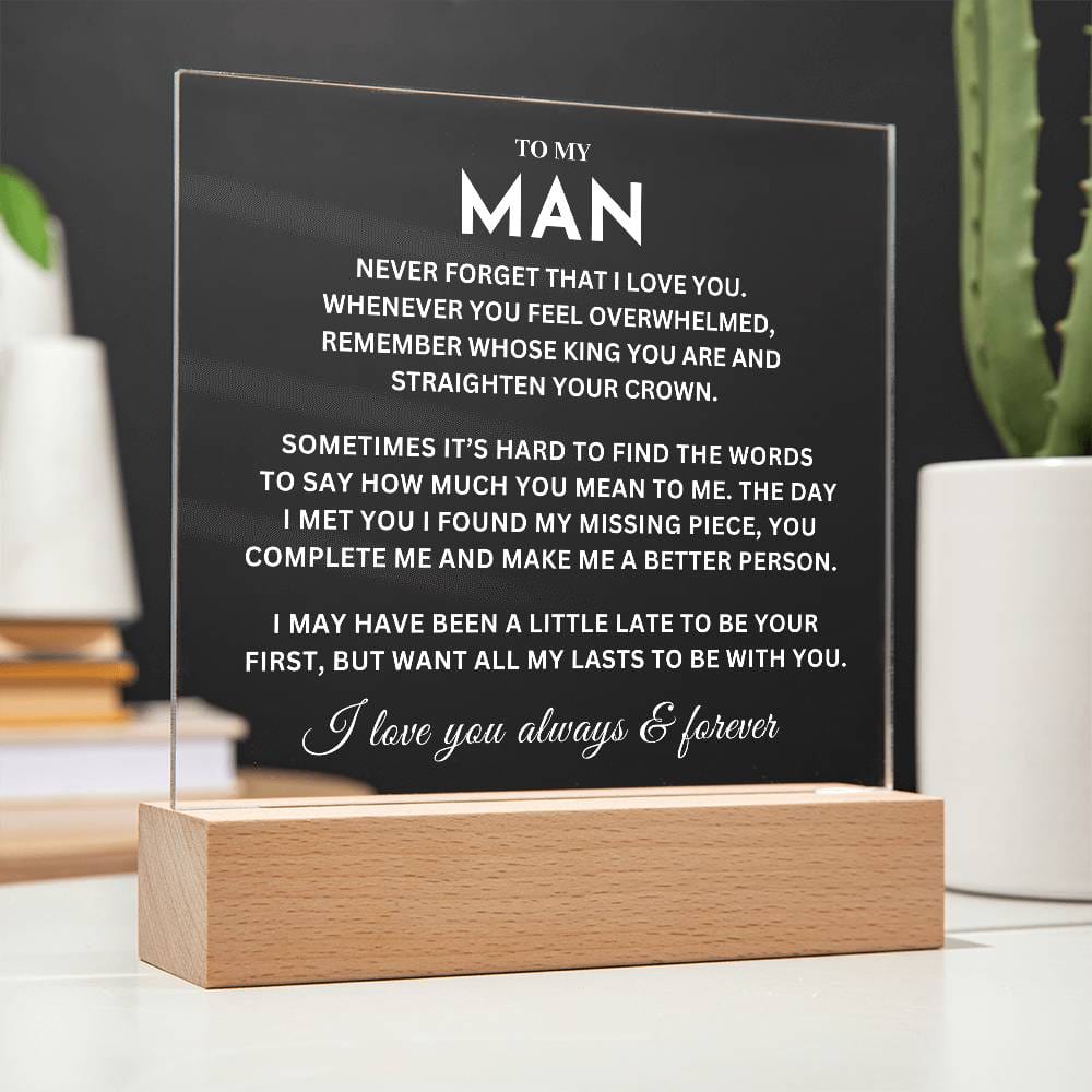 My Man Gift, "Remember Whose King You Are"  LED Acrylic Plaque