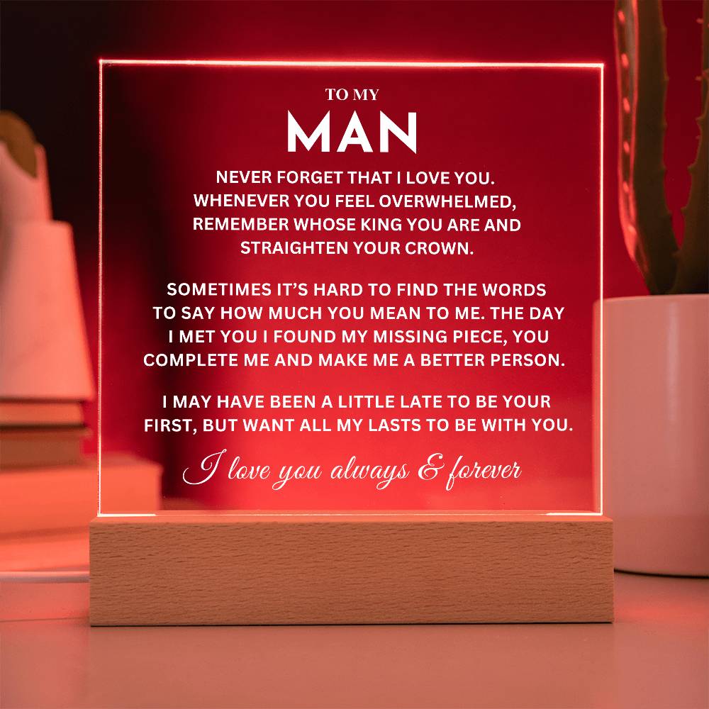 My Man Gift, "Remember Whose King You Are"  LED Acrylic Plaque