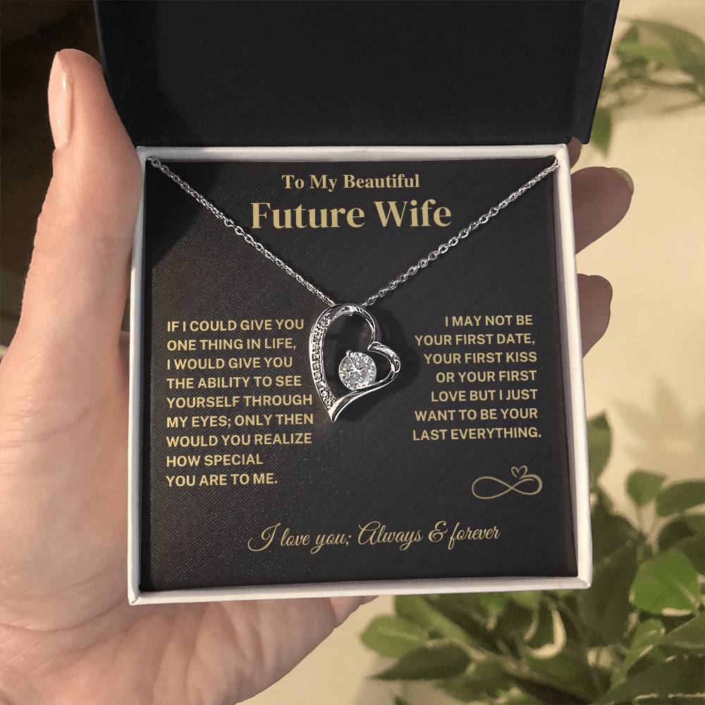Future Wife Gift- Last Everything- Forever Love Necklace