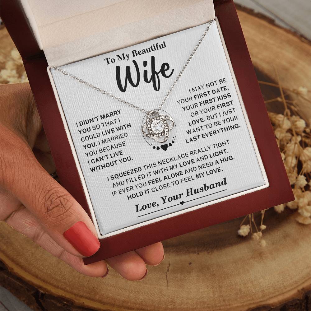 Beautiful Wife Gift, "Can't Live Without You" Knot Necklace Jewelry