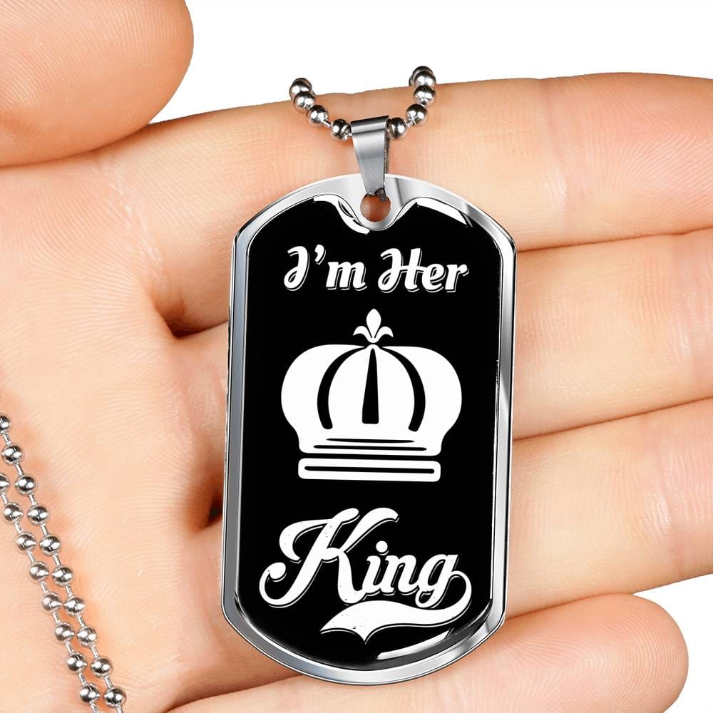 I Am Her King; Luxury Dog Tag Necklace