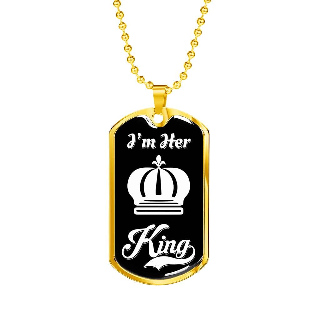 I Am Her King; Luxury Dog Tag Necklace