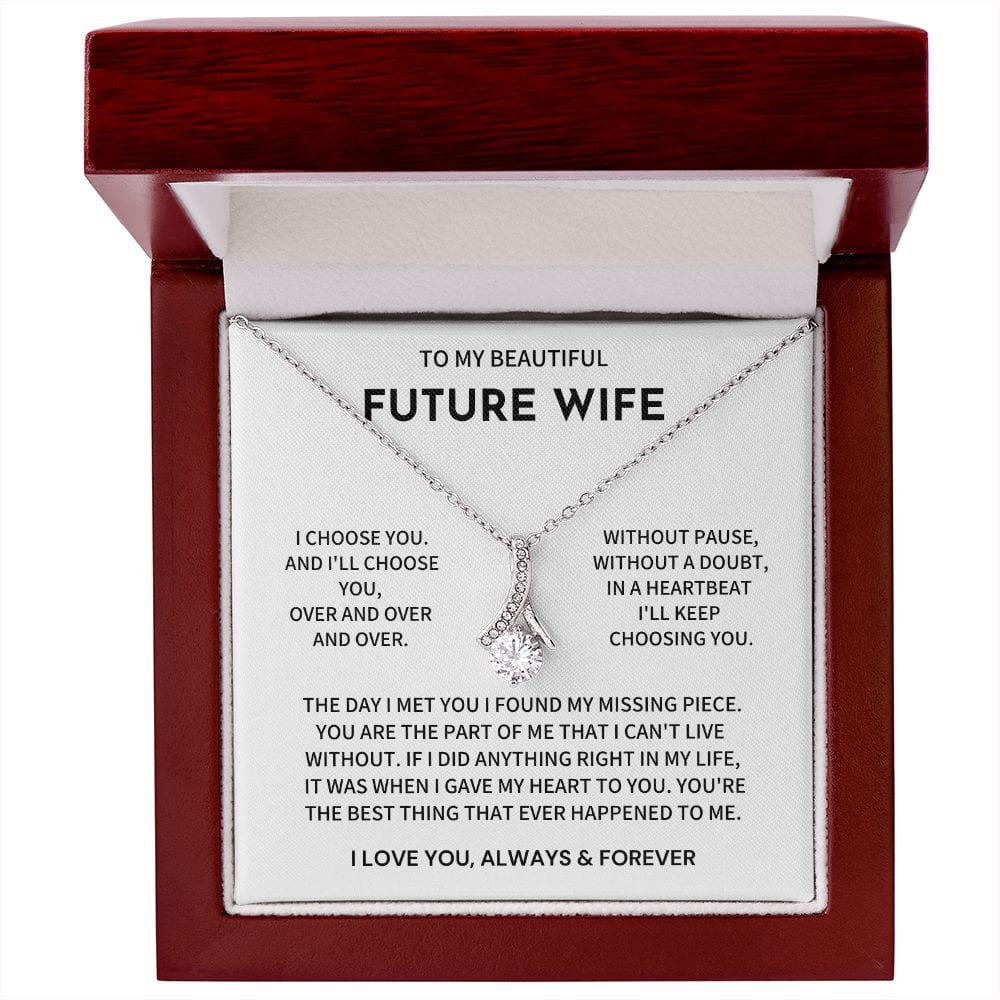 Future Wife Gift-I Choose You Over and Over Jewelry