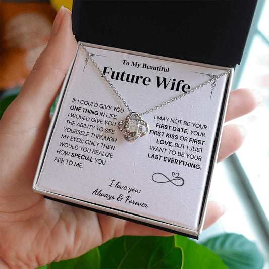 Future Wife Gift- My Last Everything Jewelry