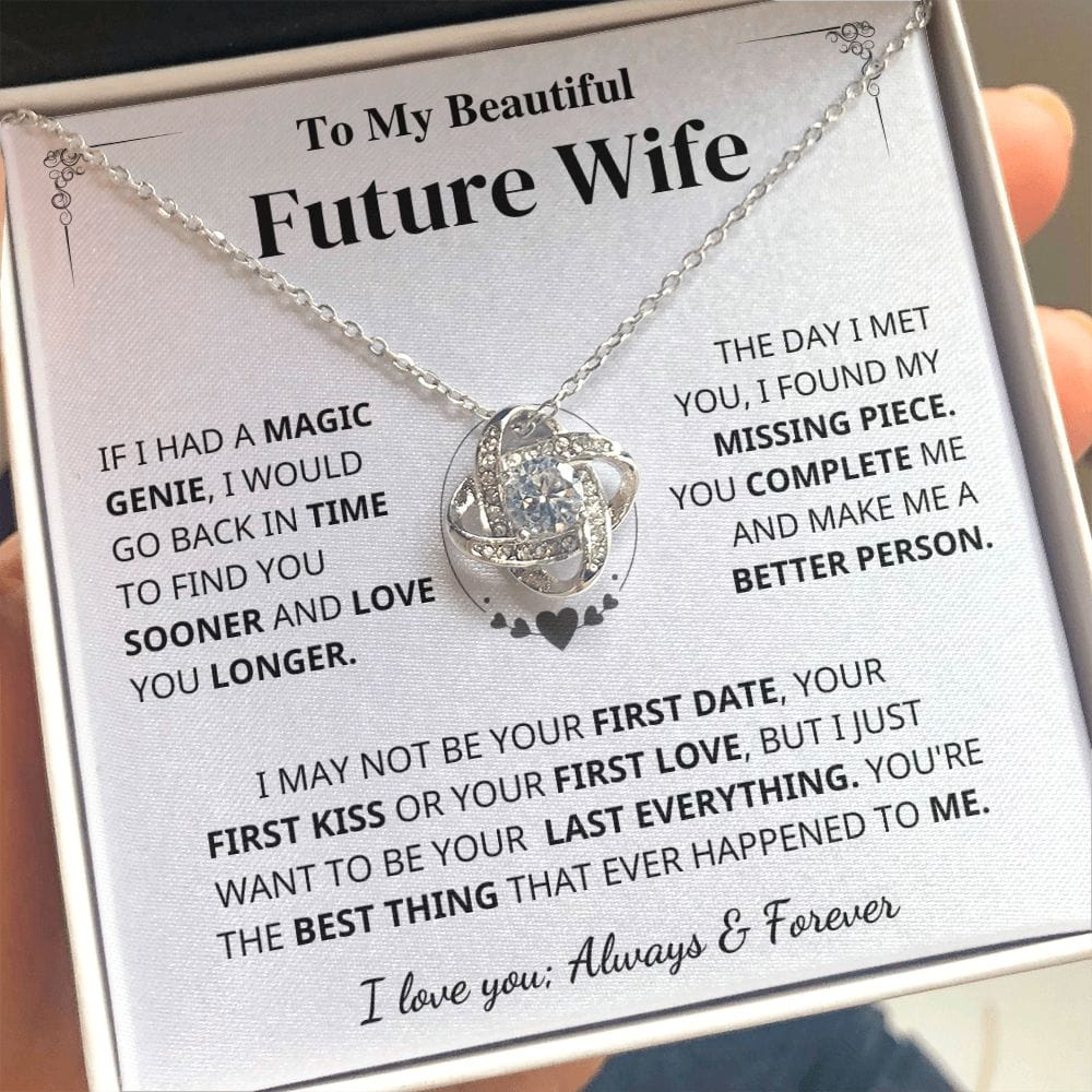 Future Wife Gift- My Last Everything- Love Knot Necklace Jewelry