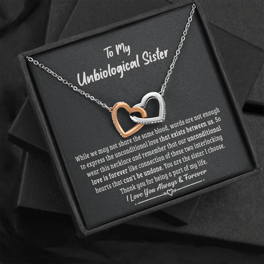 Unbiological sister gift-Unconditional love is forever Jewelry