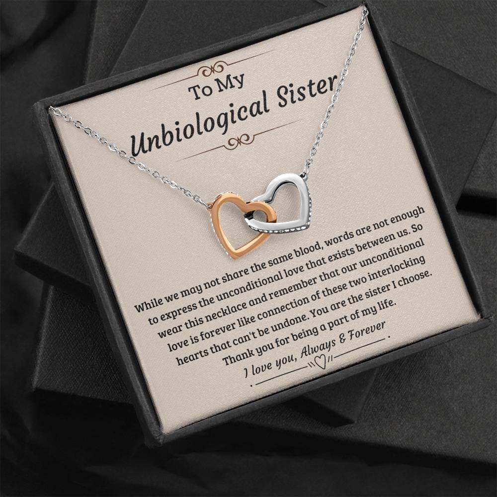 Unbiological sister gift-Unconditional love is forever Jewelry